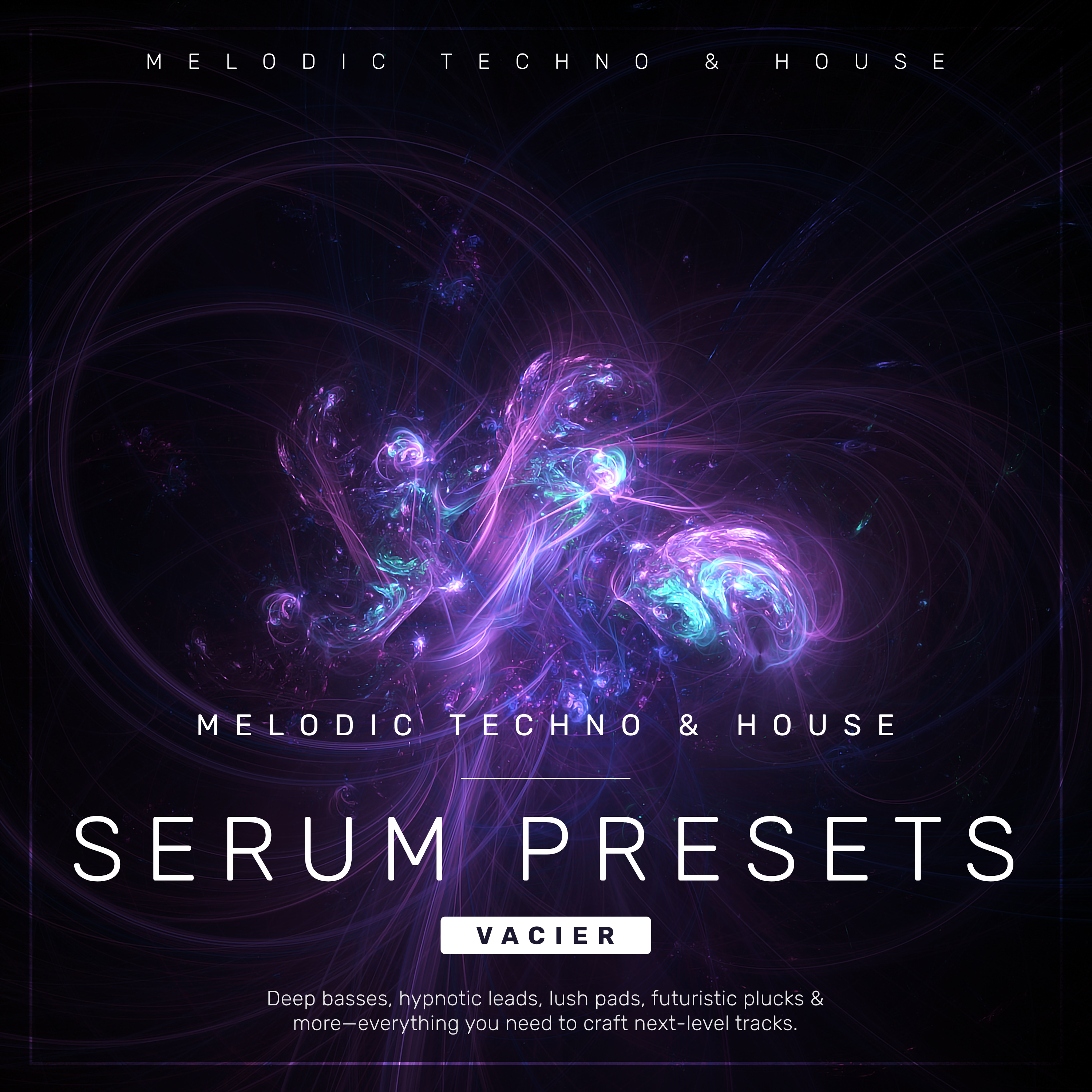 Melodic Techno & House - Serum 2